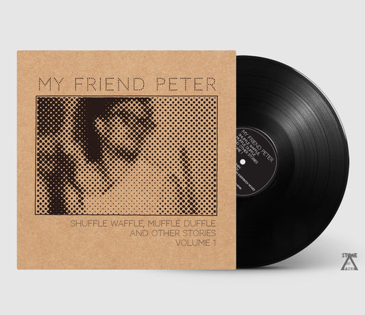 My Friend Peter - Shuffle Waffle, Muffle Duffle And Other Stories Volume 1 (2022)